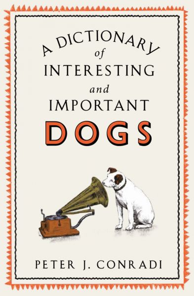 A Dictionary of Interesting and Important Dogs book cover